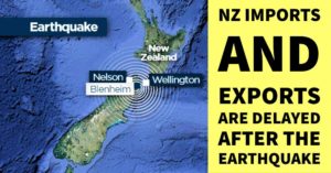 NZ IMPORTS AND EXPORTS ARE DELAYED AFTER THE EARTHQUAKE