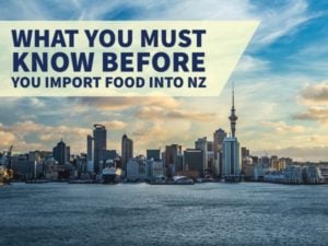 What You Must Know Before You Import Food into NZ