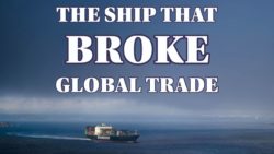 The Ship that Broke Global Trade